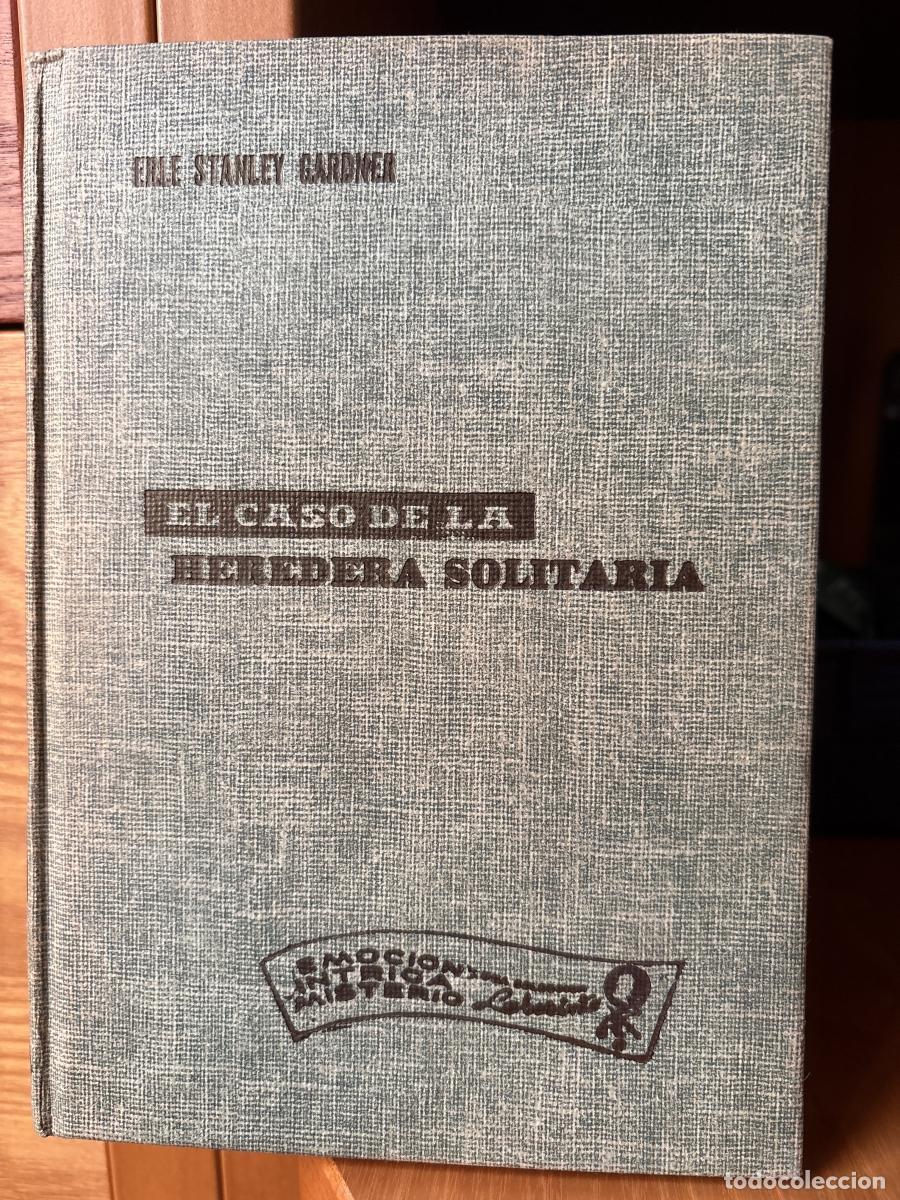 Livres: El caso de la heredera solitaria - Erle Stanley Gardner. Traducci&oacute;n: Carmelo Saavedra Arce tdk867