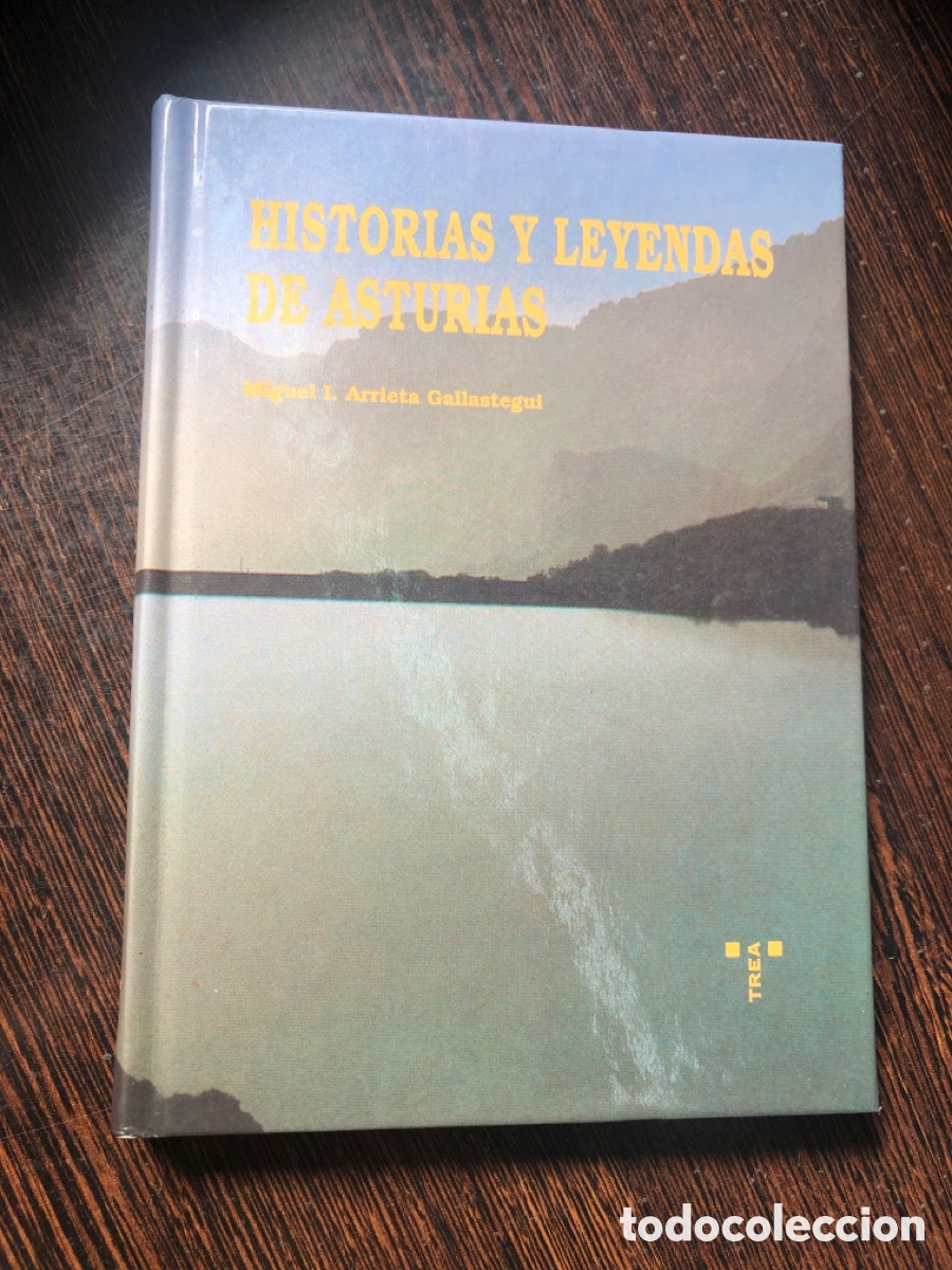 Livres: HISTORIAS Y LEYENDAS DE ASTURIAS MIGUEL I ARRIETA GALLASTEGUI TREA