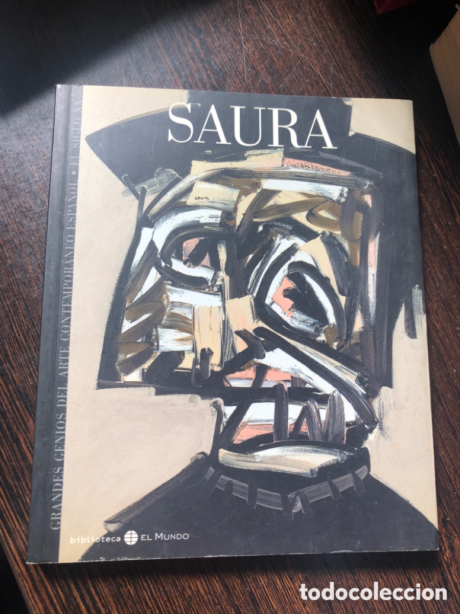 Libros: SAURA GRANDES GENIOS DEL ARTE CONTEMPORANEO ESPA&Ntilde;OL BIBLIOTECA EL MUNDO