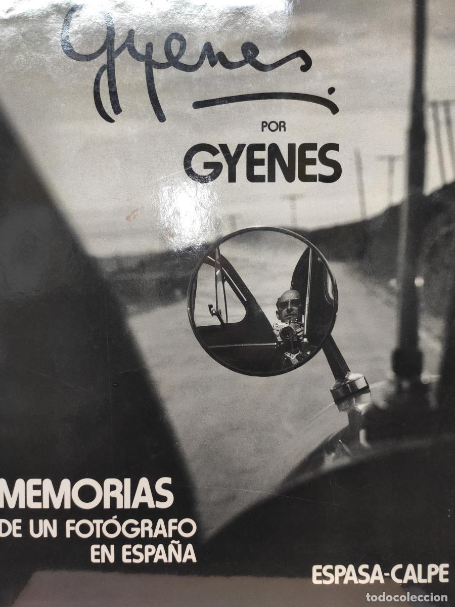 Libros: Gyenes. Memorias de un fot&oacute;grafo en Espa&ntilde;a - Gyenes.