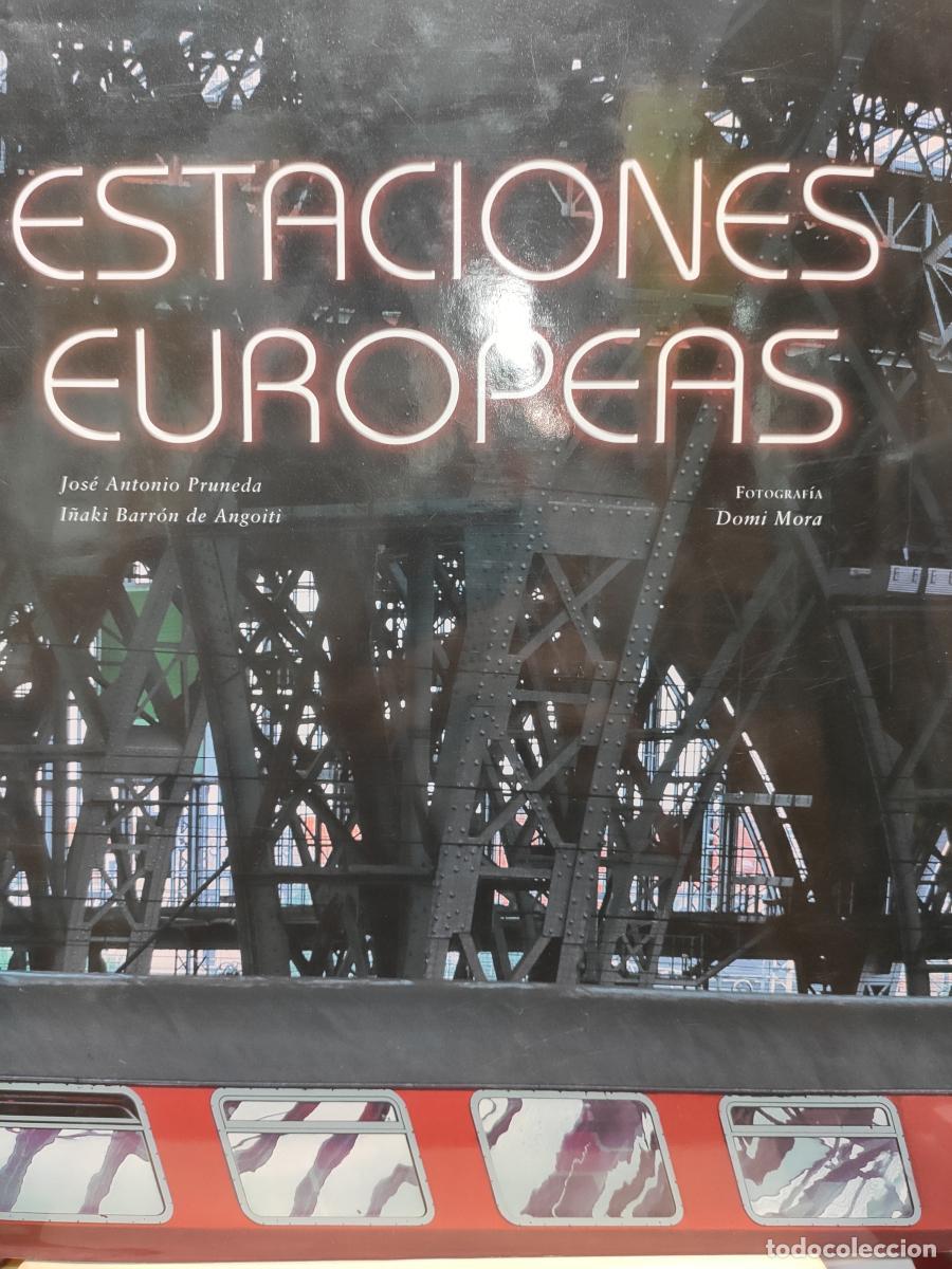 Libros: Estaciones europeas - Jos&eacute; Antonio Pruneda. I&ntilde;aki Barr&oacute;n de Angoiti
