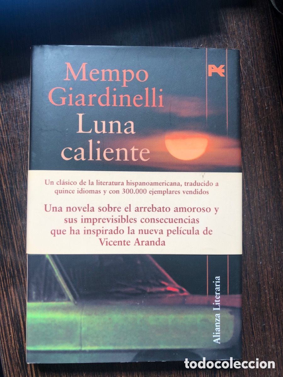 Livros em segunda m&atilde;o: MEMPO GIARDINELLI LUNA CALIENTE ALIANZA LITERARIA 2009