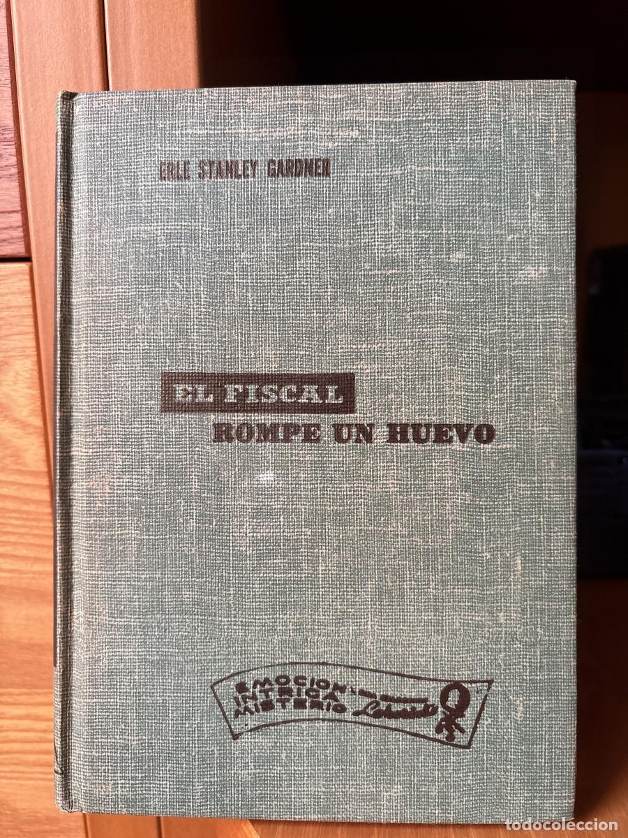 Libros: El fiscal rompe un huevo - Erle Stanley Gardner. Traducci&oacute;n: Carmelo Saavedra Arce tdk867