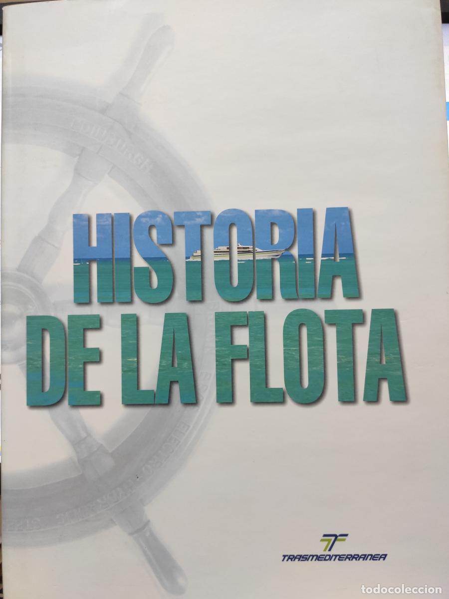 Libros: HISTORIA DE LA FLOTA. - VV.AA.