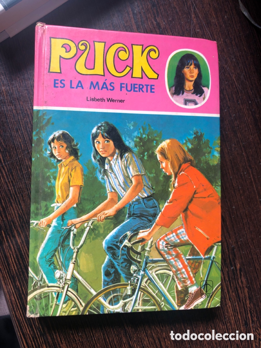 Libros: PUCK ES LA MAS FUERTE LISBETH WERNER EDICIONES TORAY 1981
