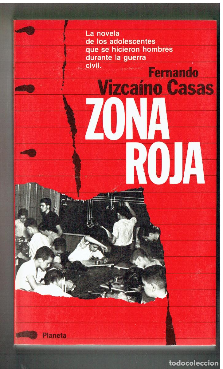 Libros: ZONA ROJA. FERNANDO VIZCAINO CASAS, PLANETAS. 1986, (P/C39)