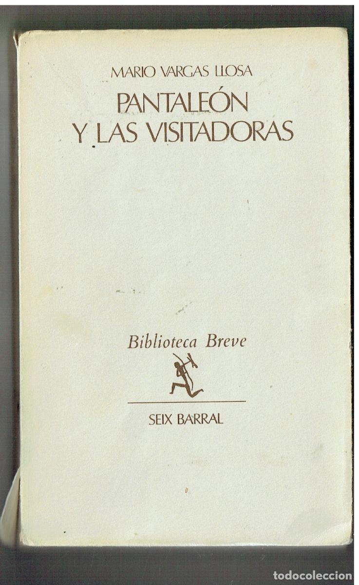 Libros: PANTALE&Oacute;N Y LAS VISTADORAS. MARIO VARGAS LLOSA. SEIX BARRAL.1973.(P/C39)