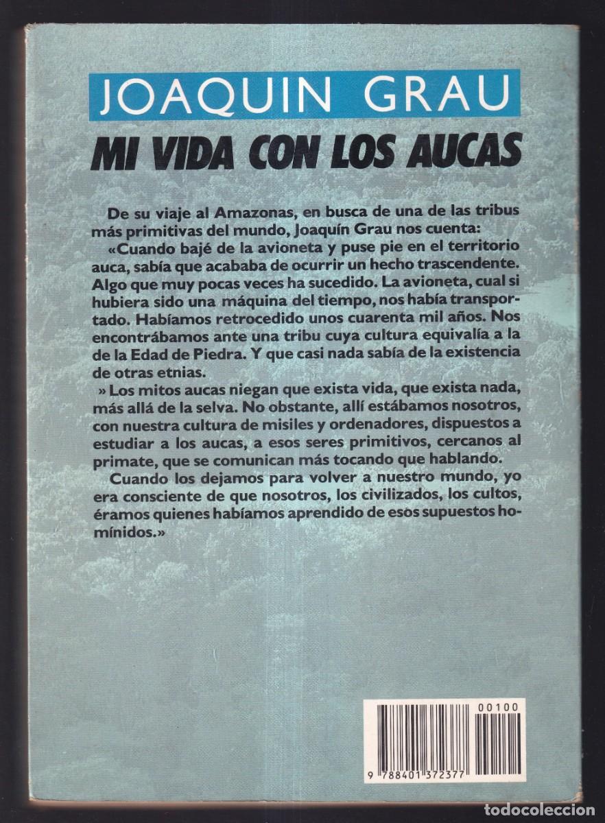 Libros: Joaqu&iacute;n Grau. *Mi vida con los aucas* Plaza & Janes 1987. - Foto 2