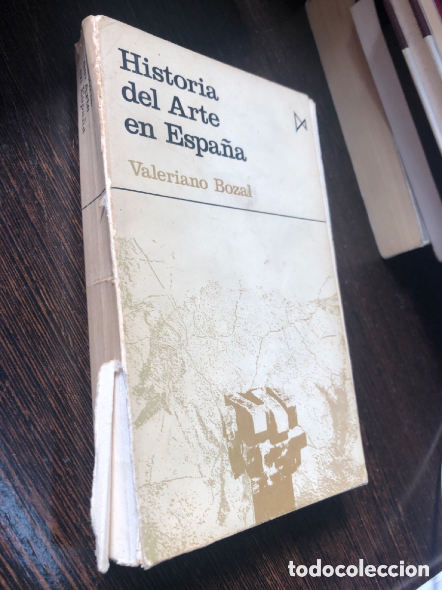 Libros: HISTORIA DEL ARTE EN ESPA&Ntilde;A VALERIANO BOZAL COLECCION FUDAMENTOS 18 EDICIONES ISTMO