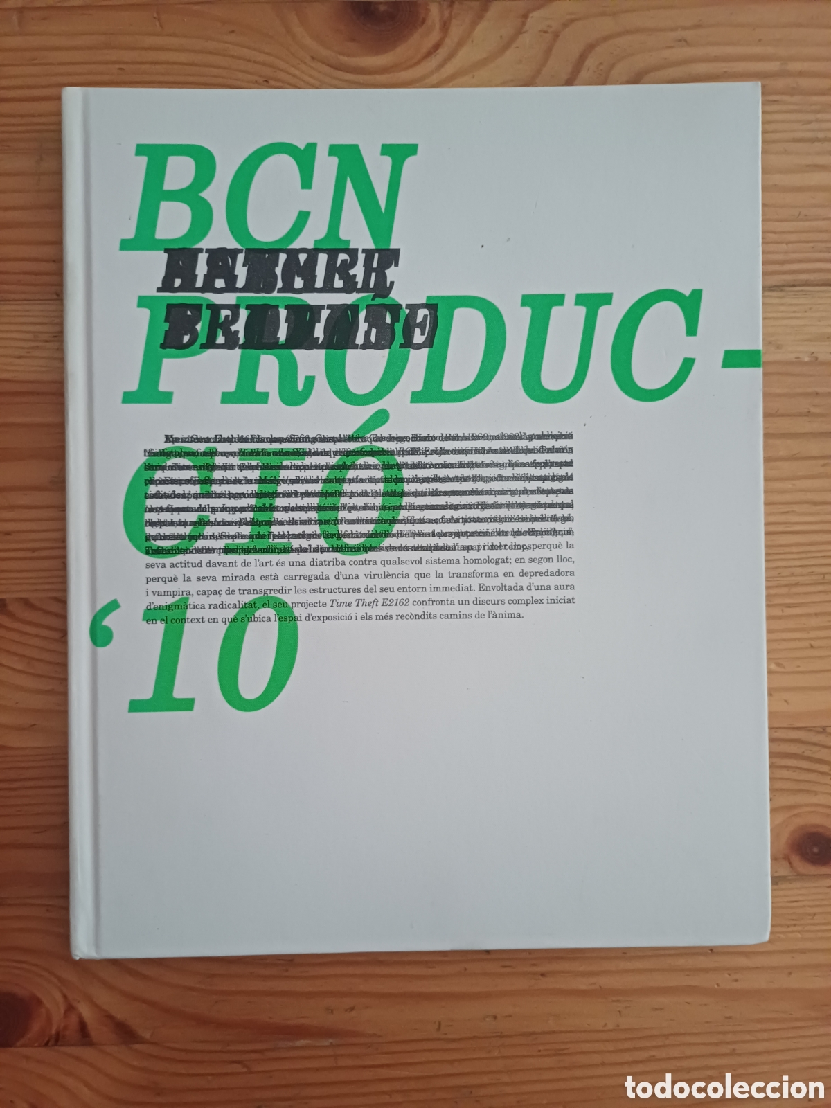 Libros: BCN Producci&oacute; 10 Lacapella Luz Broto Jaume Ferrete Esther Planas Marc Serra Albert Trivi&ntilde;o cat cas e