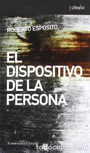 Libros: EL DISPOSITIVO DE LA PERSONA - Roberto Esposito - Foto 1