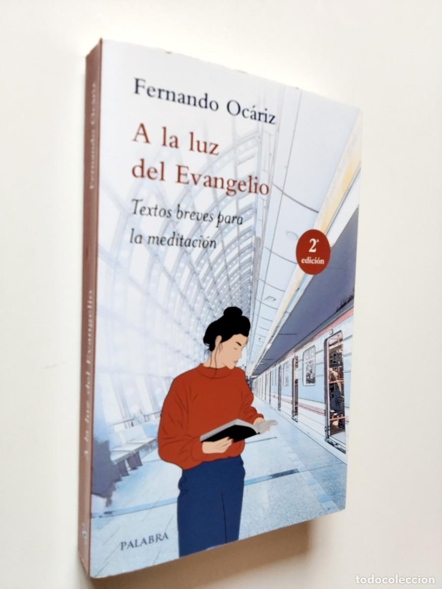 Fernando Oc&aacute;riz - A la luz del Evangelio
