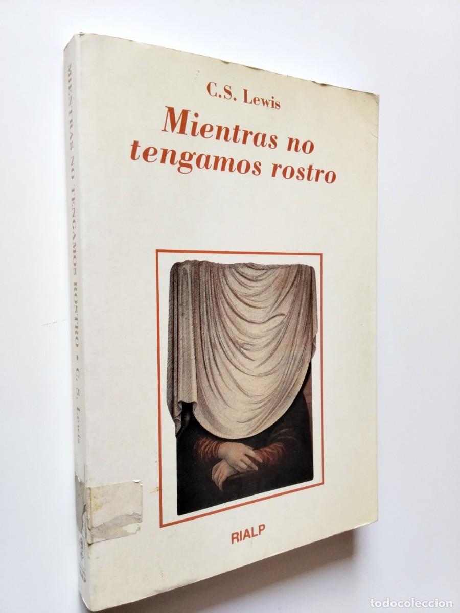 Livros em segunda m&atilde;o: C. S. Lewis - Mientras no tengamos rostro. Retorno a un mito