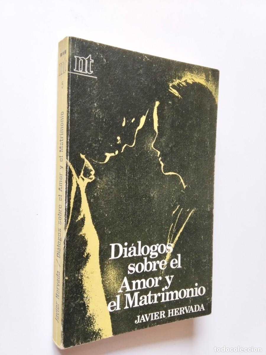 Javier Hervada - Di&aacute;logos sobre el amor y el matrimonio
