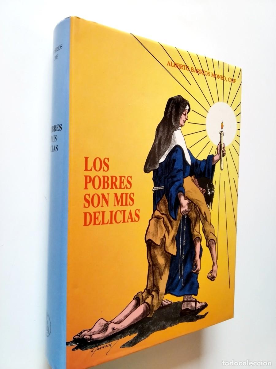 Livros em segunda m&atilde;o: Alberto Barrios Moneo - Los pobres son mis delicias