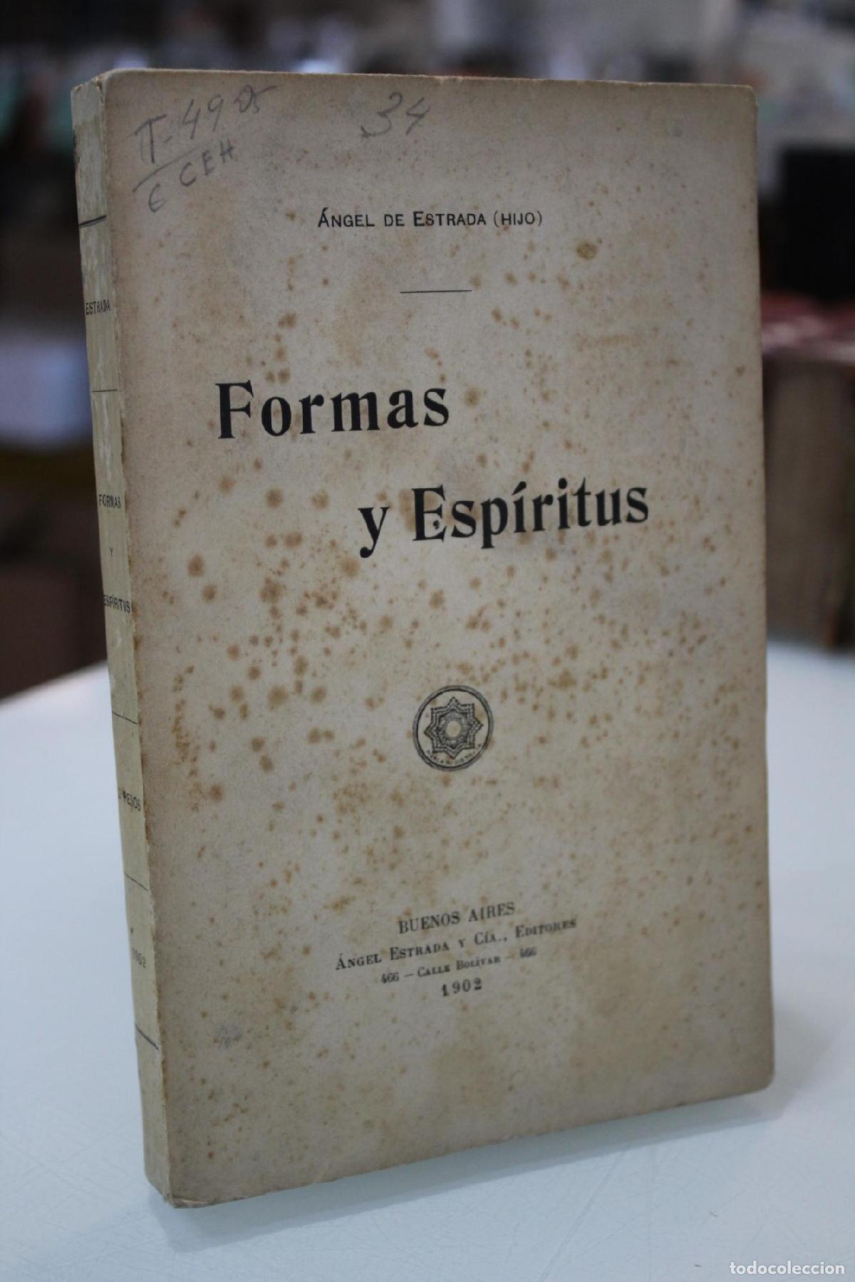 Libros: Dedicatoria a Juan Valera.- Formas y esp&iacute;ritus. - Estrada, &Aacute;ngel de. (Hijo)