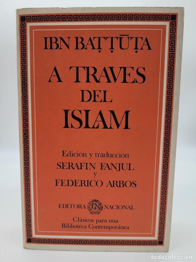 Libri di seconda mano: BATTUTA, Ibn. - A trav&eacute;s del Islam.