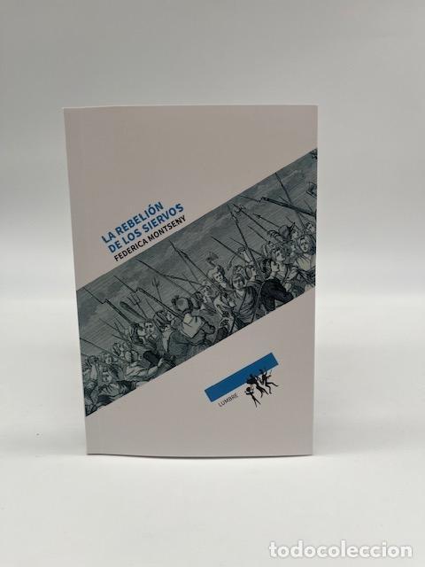 Libros: MONTSENY, Federica. - La rebeli&oacute;n de los siervos.