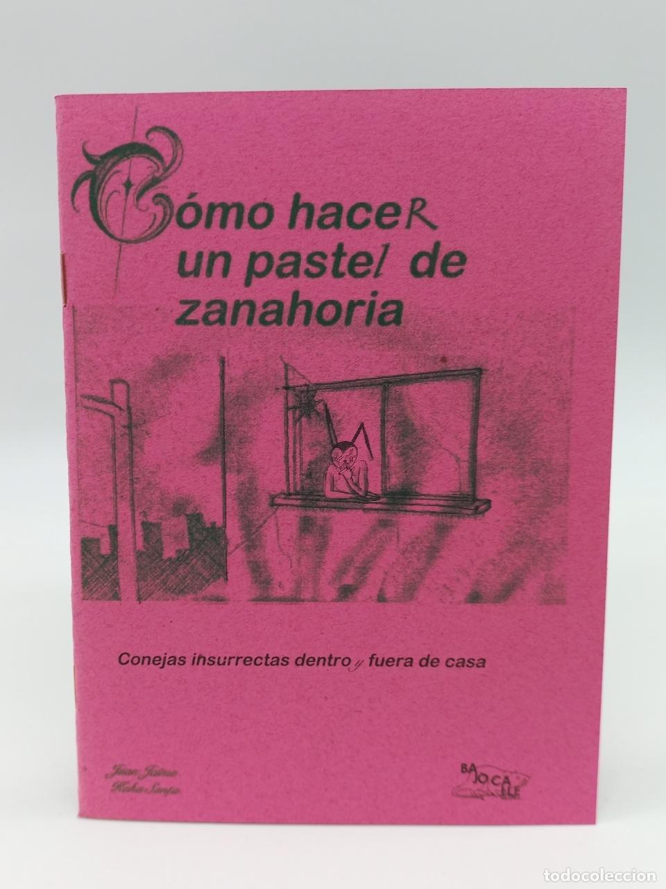 books: KKSANTA; JAIME, Juan. - C&oacute;mo hacer un pastel de zanahoria.