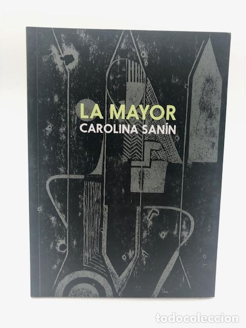 books: SAN&Iacute;N, Carolina. - La mayor.