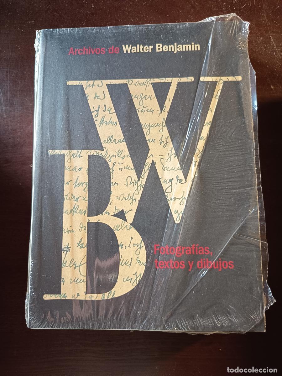 Livres: Archivos de Walter Benjamin. Fotograf&iacute;as, textos y dibujos - VV AA.