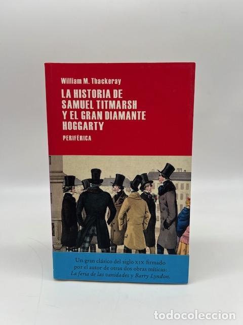 B&uuml;cher: THACKERAY, William M. - La historia de Samuel Titmarsh y el gran diamante Hoggarty.