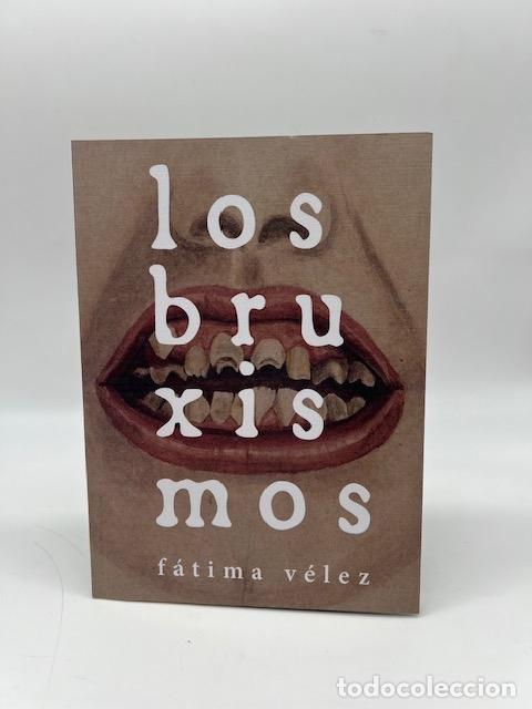 Libros: V&Eacute;LEZ, F&aacute;tima. - Los bruxismos.