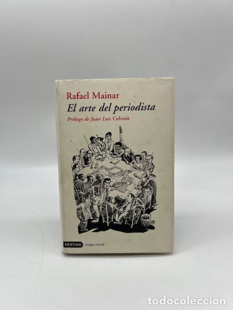 Libros: MAINAR, Rafael. - El arte del periodista.