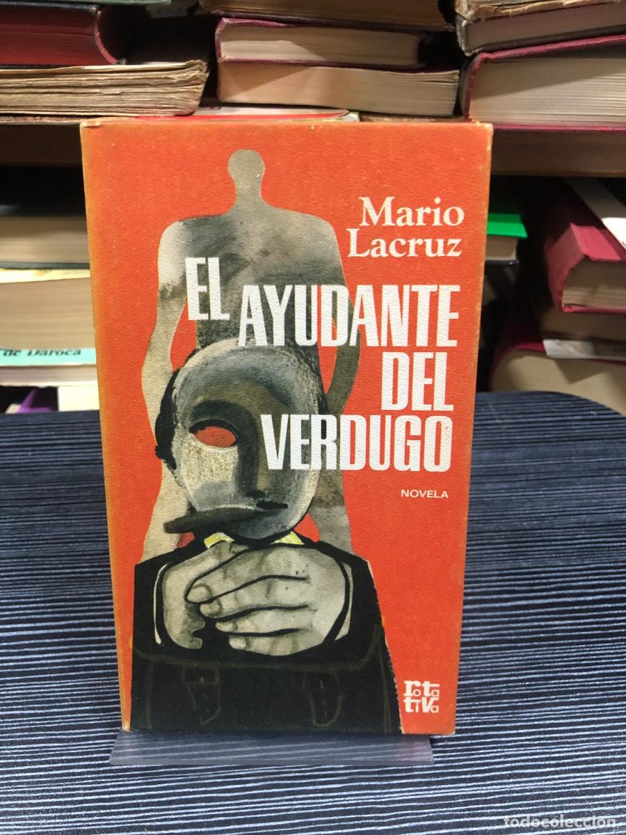 Libros: El ayudante del verdugo Mario Lacruz