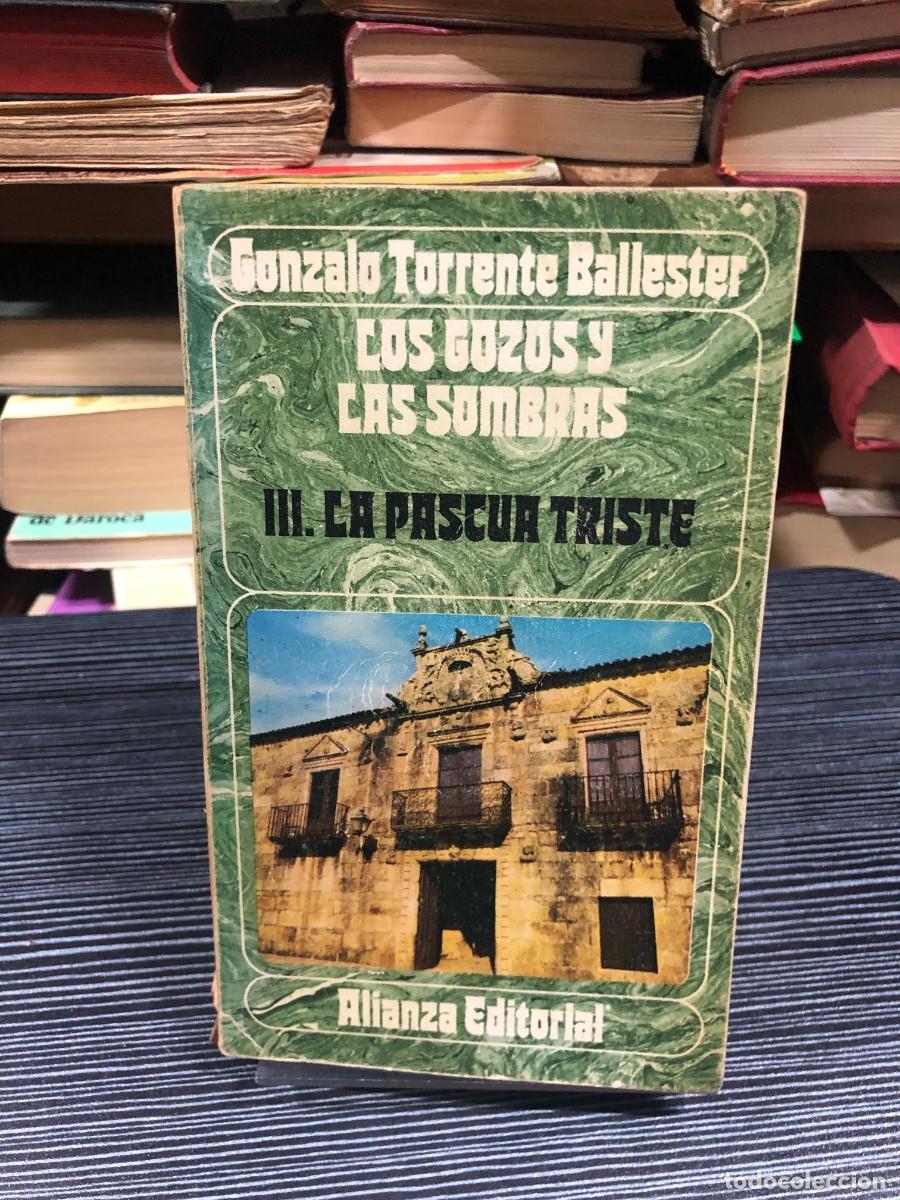 Libros: Los gozos y las sombras III: La pascua triste Gonzalo Torrente Ballester