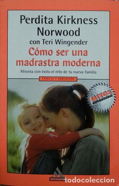 B&uuml;cher: C&oacute;mo ser una madrastra moderna- 9788439706632