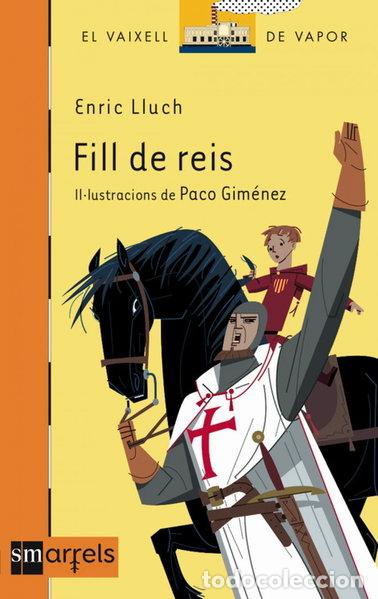 B&uuml;cher: Fill de reis- 9788467538502