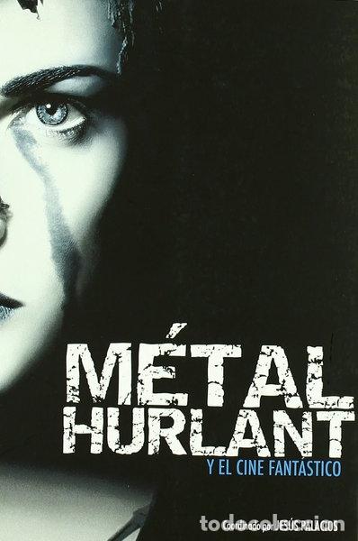 Libros: Metal Hurlant y el cine fant&aacute;stico- 9788489668751