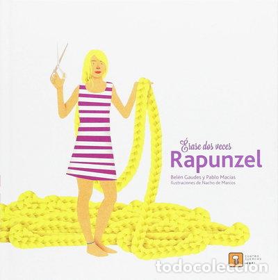 Libros: &Eacute;rase dos veces Rapunzel- 9788417006013