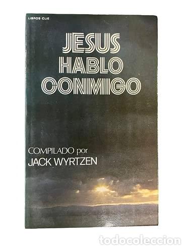 Libros: Jes&uacute;s habl&oacute; conmigo- 9788472284135