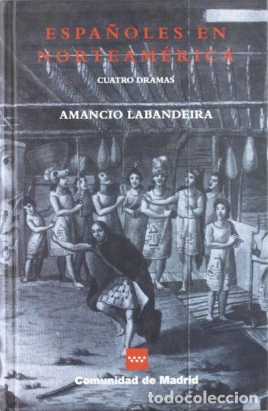 Libros: Espa&ntilde;oles en Norteam&eacute;rica- 9788445114322