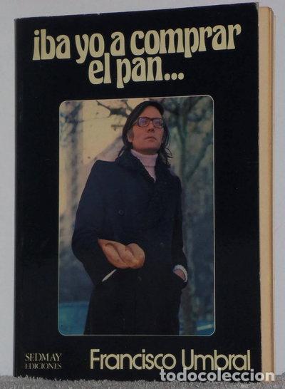 Libros: Iba yo a comprar el pan- 9788473802147