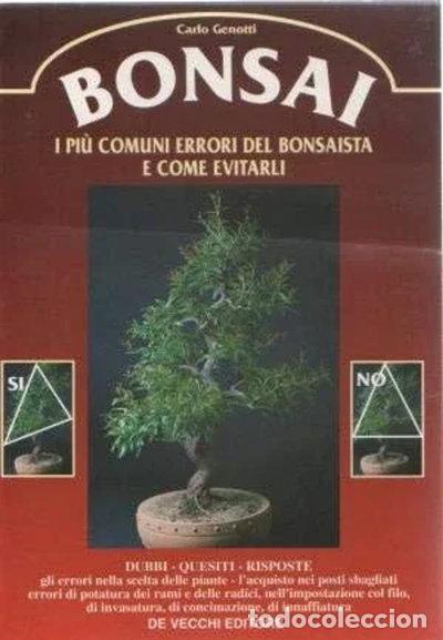 Libros: Bonsai: Los errores m&aacute;s frecuentes del bonsaista y c&oacute;mo evitarlos- 9788431520632