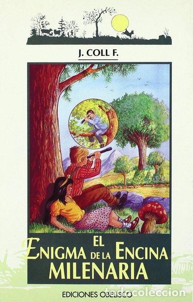 Libros: El enigma de la encina milenaria- 9788477204763