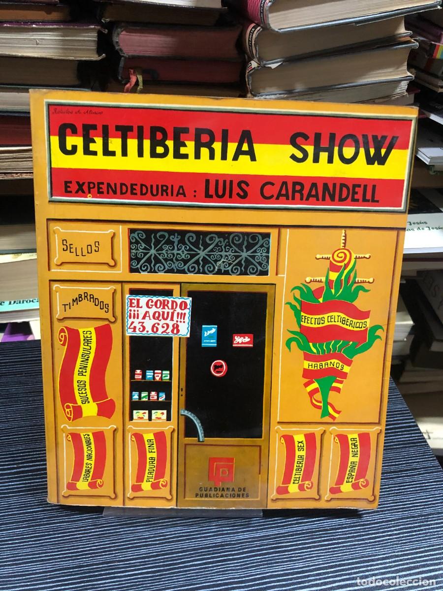 Libros: Celtiberia Show Luis Carandell - Foto 1