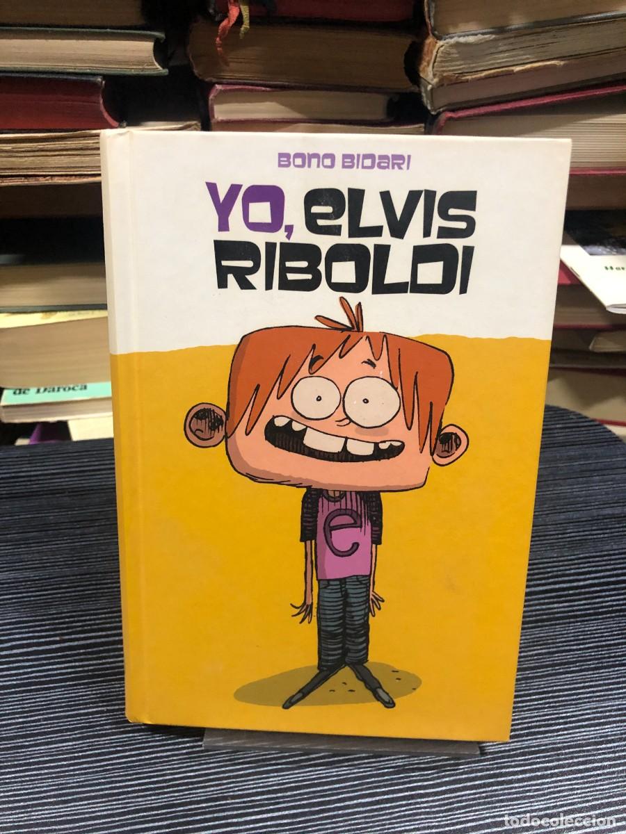 B&uuml;cher: Yo, Elvis Riboldi Bono Bidari