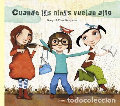 Libros: Cuando las ni&ntilde;as vuelan alto- 9788448849023