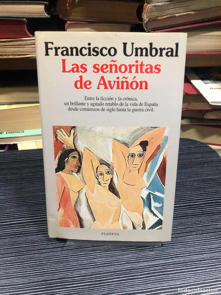 Libros: Las se&ntilde;oritas de Avi&ntilde;&oacute;n Francisco Umbral