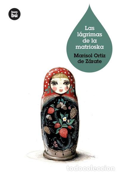 books: Las l&aacute;grimas de la matrioska- 9788483432914
