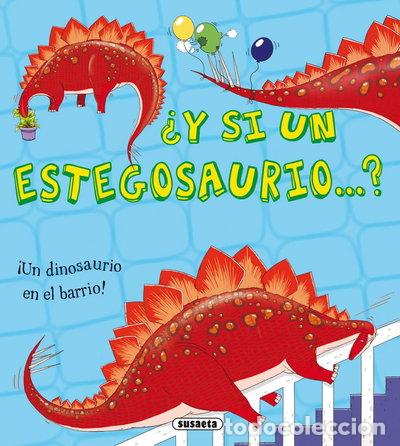 Livres: &iquest;Y si un estegosaurio...?- 9788467733419