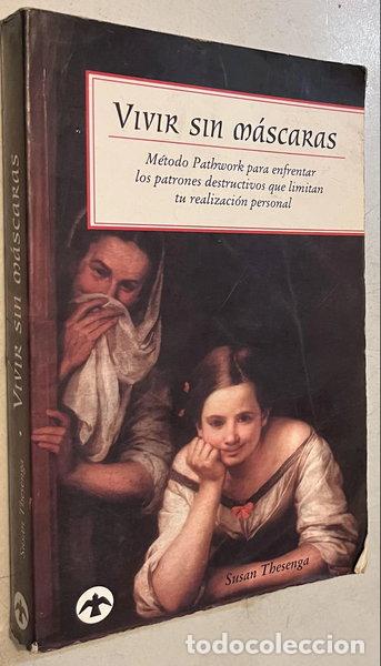Libros: Vivir sin m&aacute;scaras- 9789688605172 - Foto 1