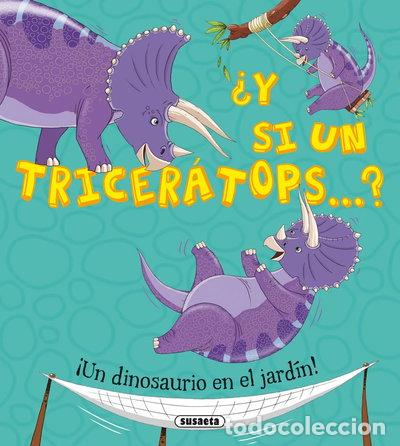 Libros: &iquest;Y si un tricer&aacute;tops...?- 9788467733433