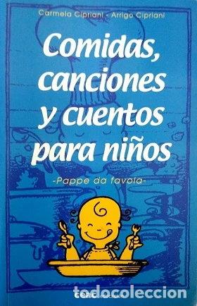 Libros: Comidas, canciones y cuentos para ni&ntilde;os- 9788432996320