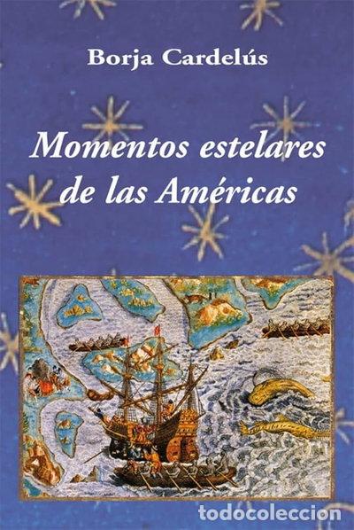 Libros: Momentos estelares de la historia de Am&eacute;ricas- 9788496813069