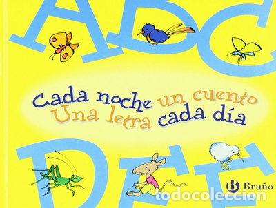 Libros: Cada noche un cuento, Una letra cada d&iacute;a- 9788421690864